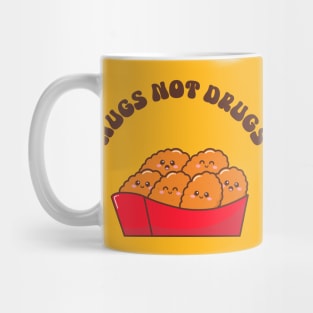 Nugs Not Drugs - Chicken Nuggets Lover Mug